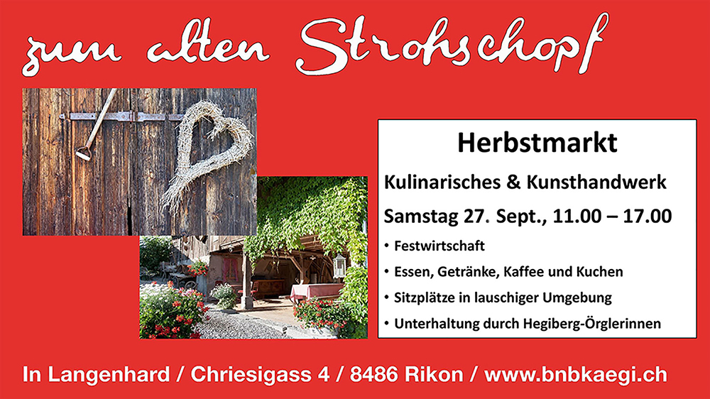 Herbstmarkt «zum alten Strohschopf» in Unterlangenhard, Samstag, 27.09.2025 Herbstmarkt «zum alten Strohschopf» in Unterlangenhard
